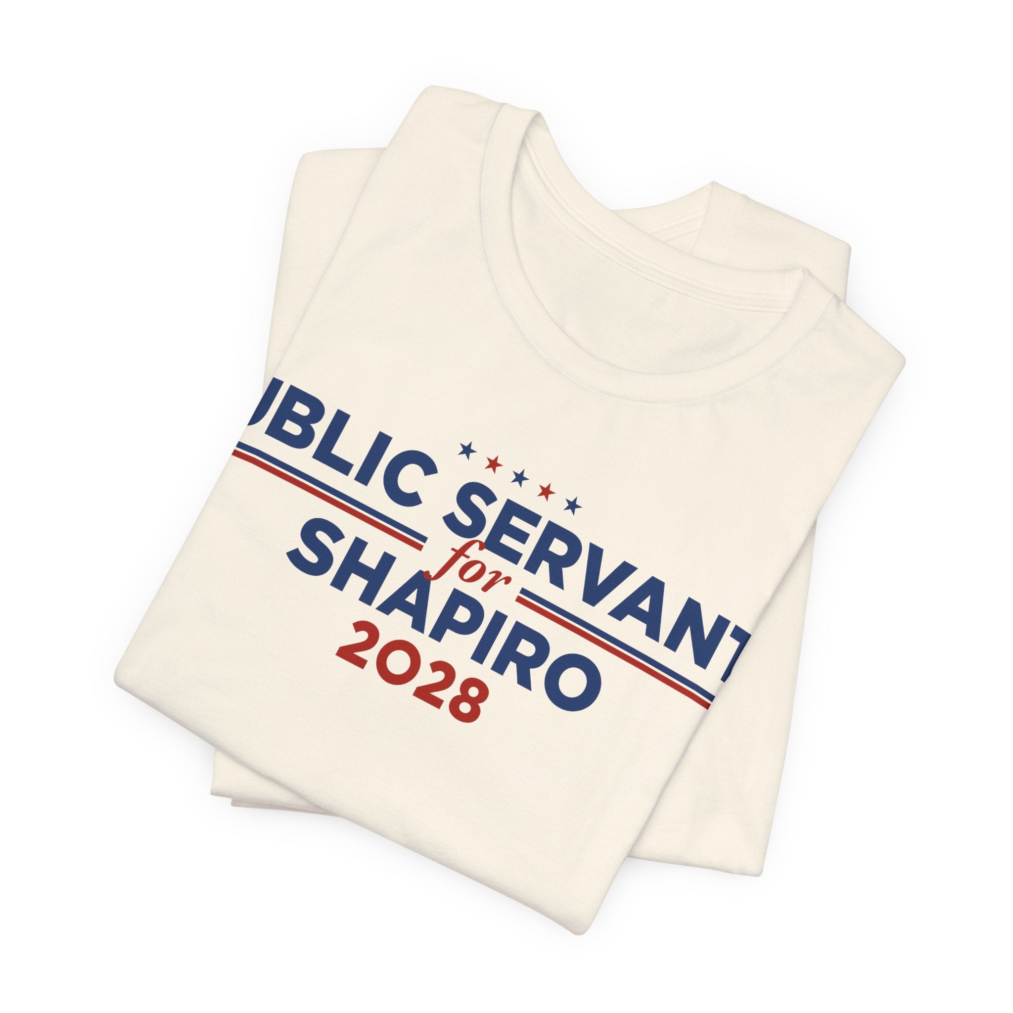 Public Servants for Josh Shapiro for President Campaign T-Shirt 2028