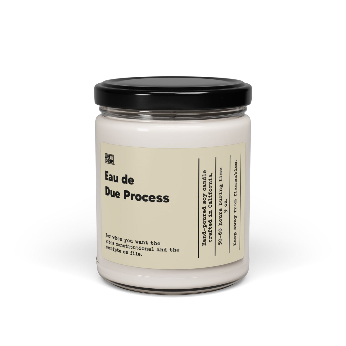 Eau de Due Process – Hand-Poured Soy Candle (9 oz)
