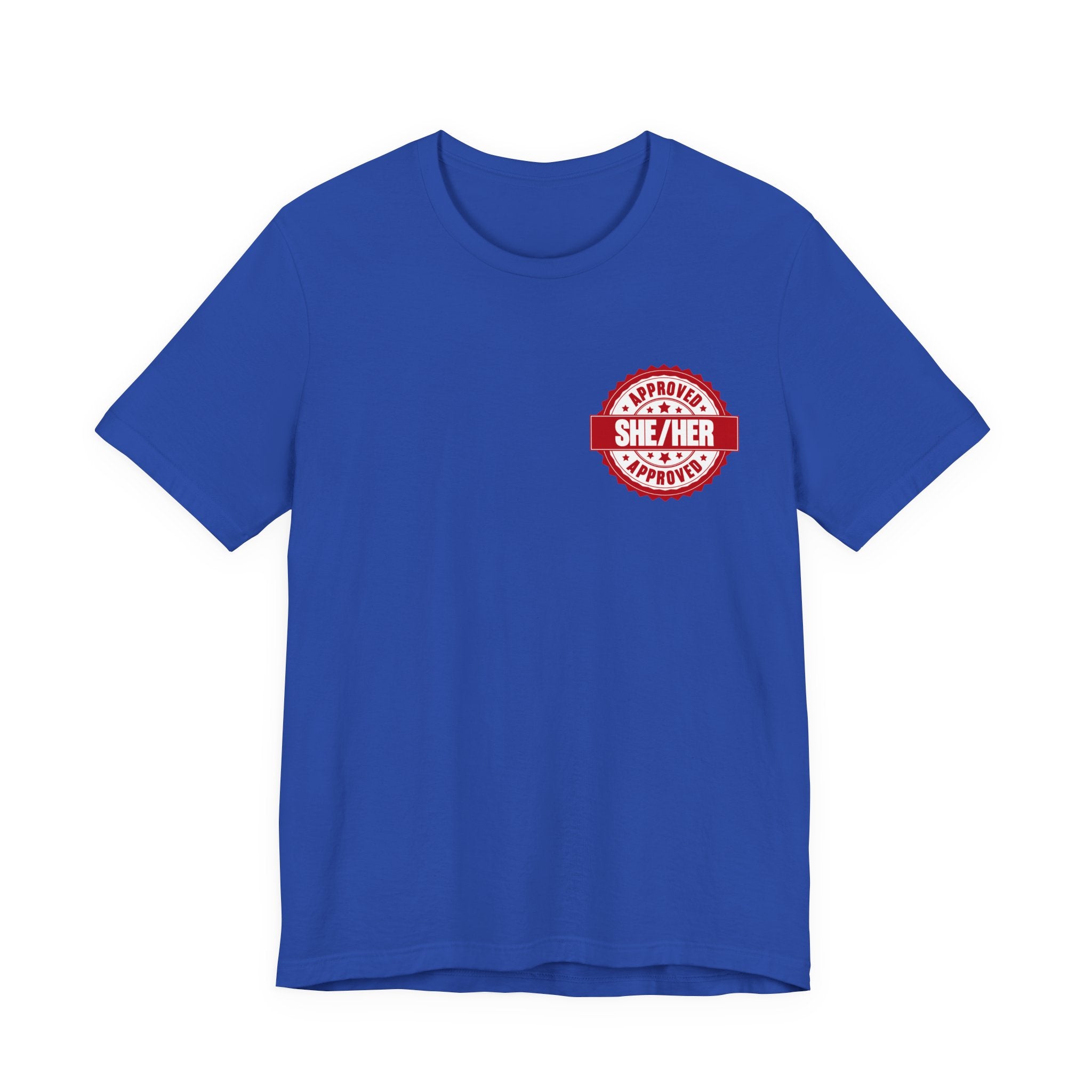 She/Her Approved Stamp T-Shirt | Bella+Canvas 3001 Pronoun Graphic Tee