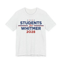 Students for Gretchen Whitmer for President Campaign T-Shirt 2028