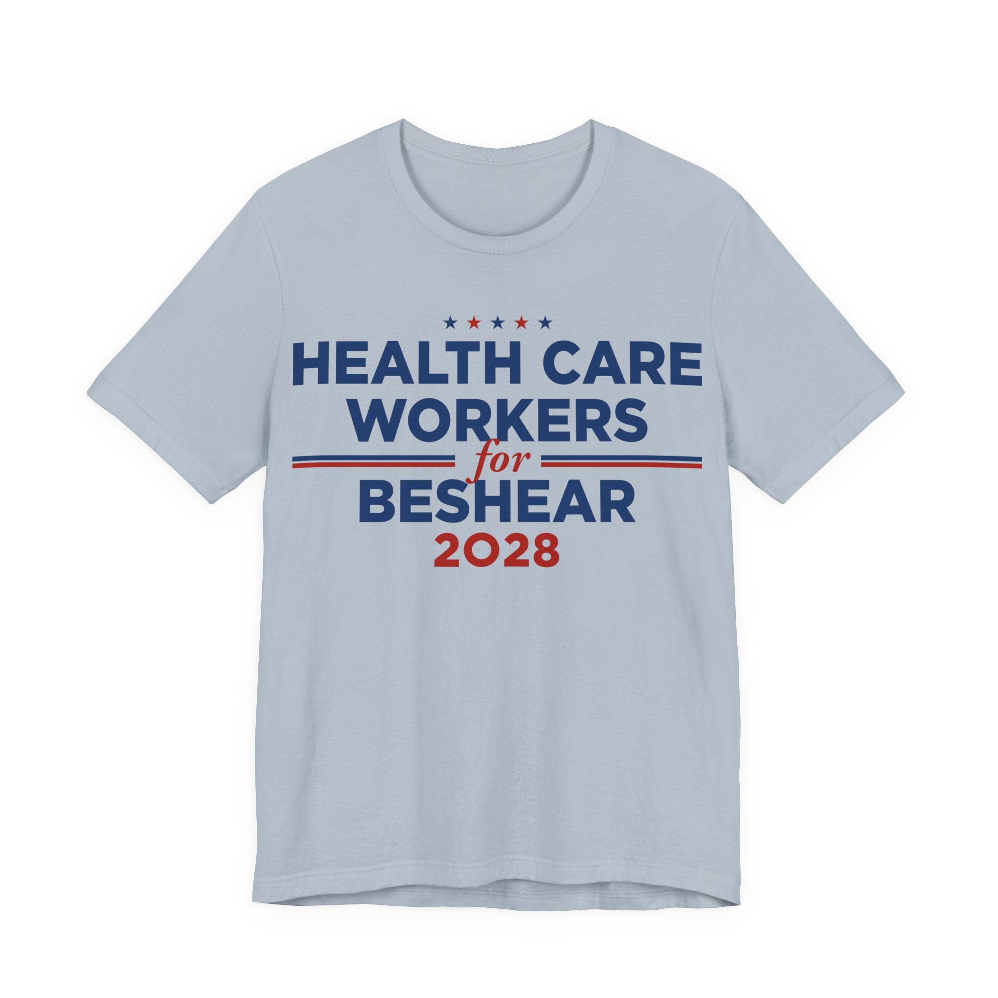 Health Care Workers for Andy Beshear for President Campaign T-Shirt 2028