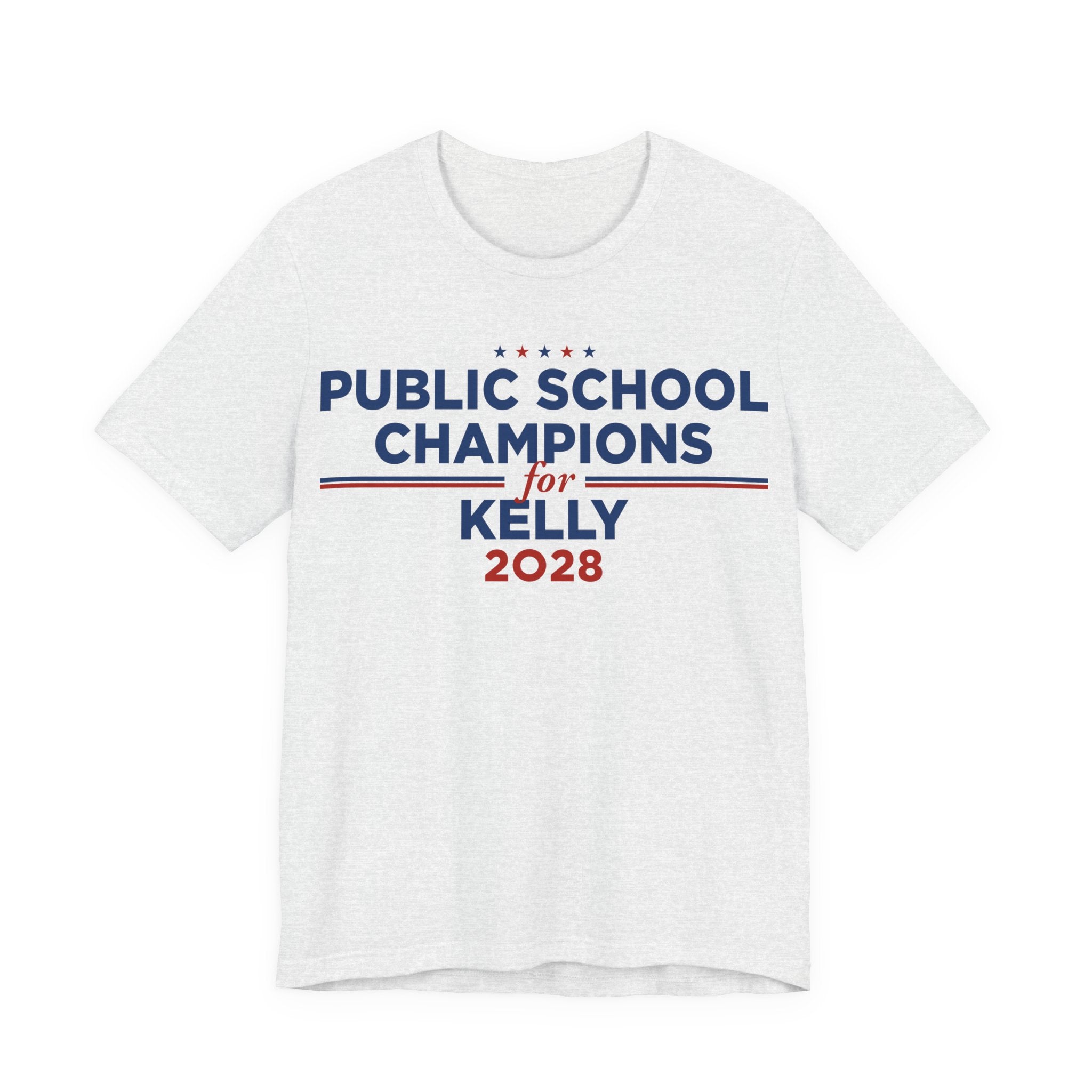 Public School Champions for Mark Kelly for President Campaign T-Shirt 2028