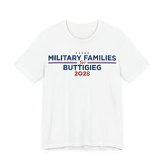 Military Families for Pete Buttigieg for President Campaign T-Shirt 2028