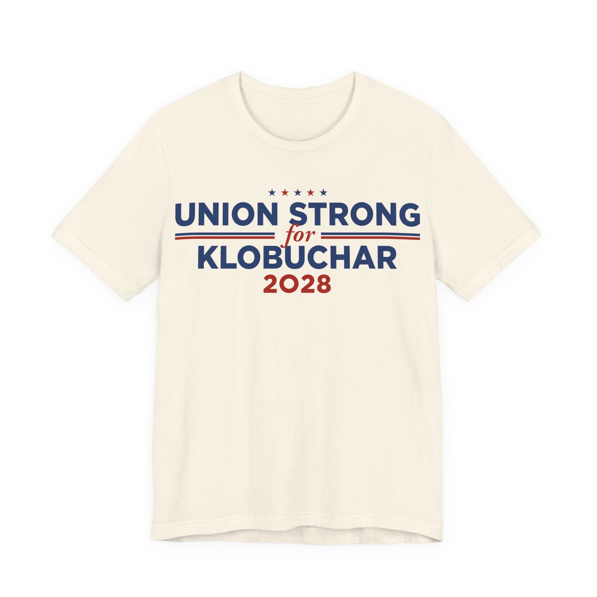 Union Strong for Amy Klobuchar for President Campaign T-Shirt 2028