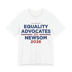 Equality Advocates for Gavin Newsom for President Campaign T-Shirt 2028