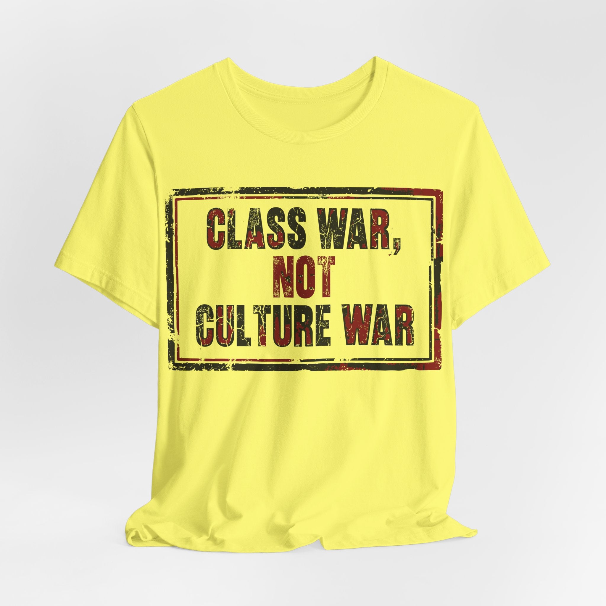 Class War, Not Culture War T-Shirt