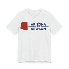 Arizona for Gavin Newsom for President Campaign T-Shirt 2028