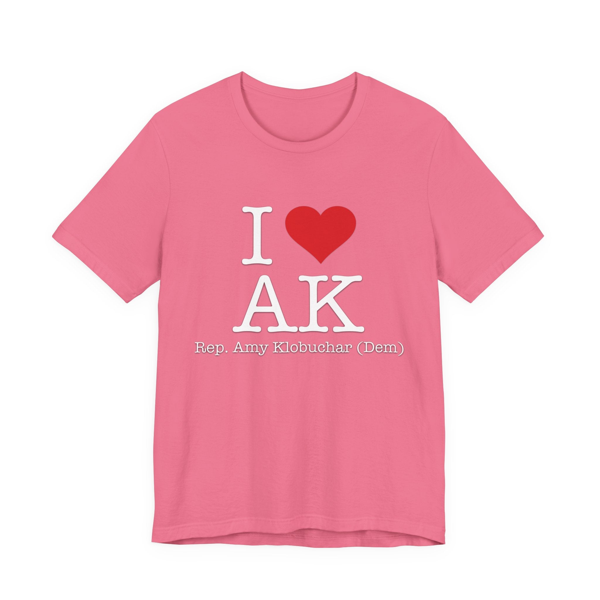 I Love Amy Klobuchar - Caring Brilliant Congressman - House of Representatives Minnesota Unisex Jersey Short Sleeve T-Shirt