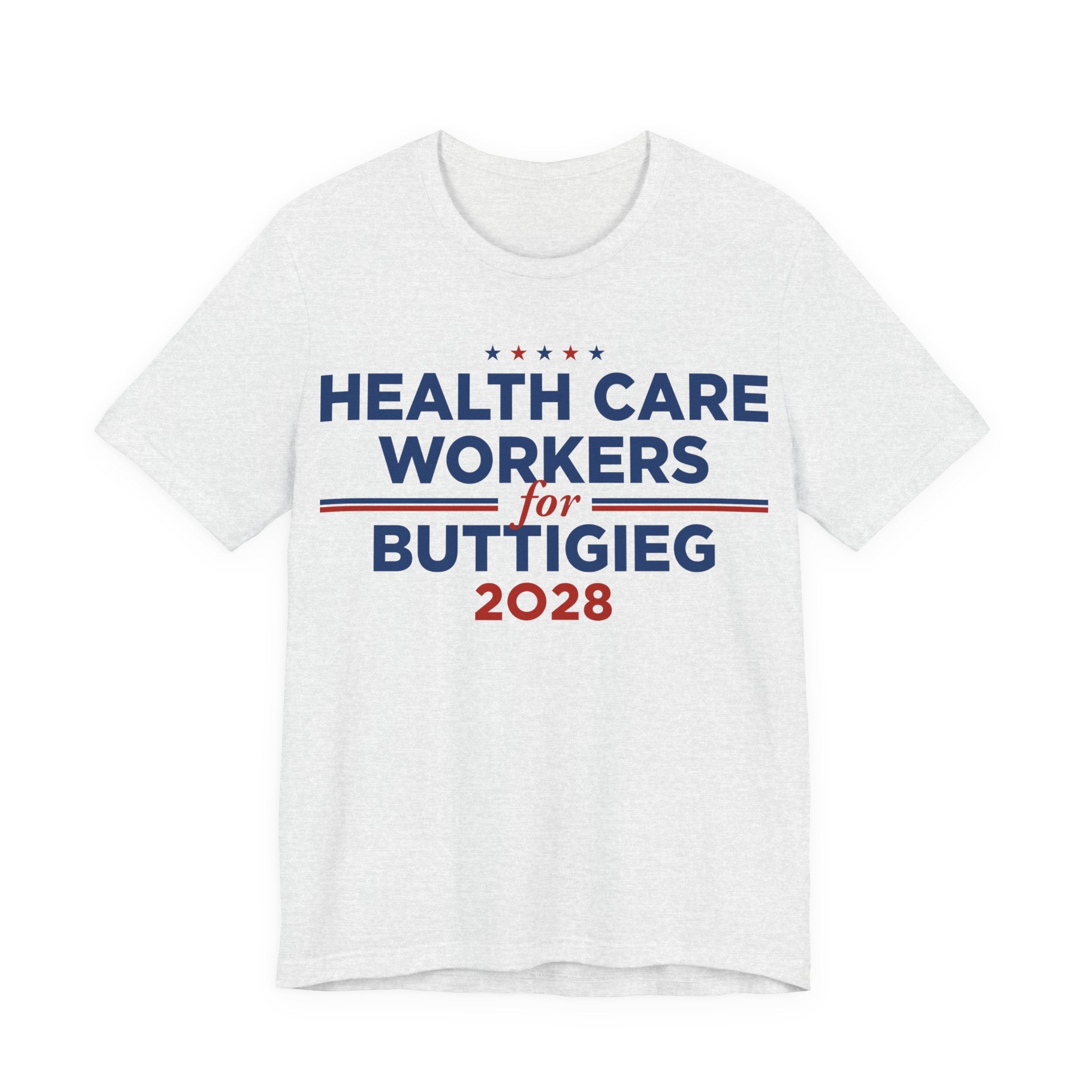 Health Care Advocates for Pete Buttigieg for President Campaign T-Shirt 2028