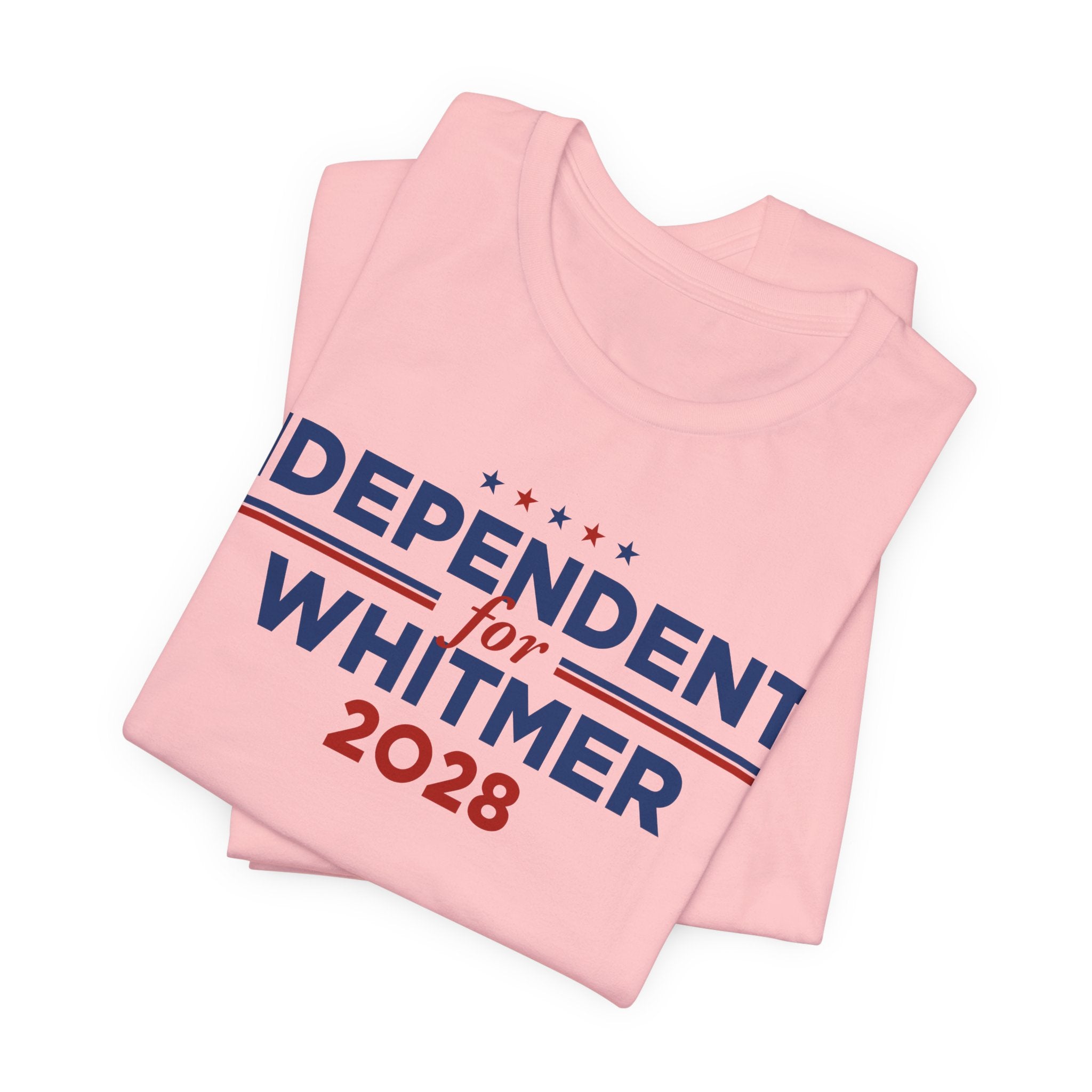 Independents for Gretchen Whitmer for President Campaign T-Shirt 2028