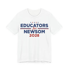 Educators for Gavin Newsom for President Campaign T-Shirt 2028