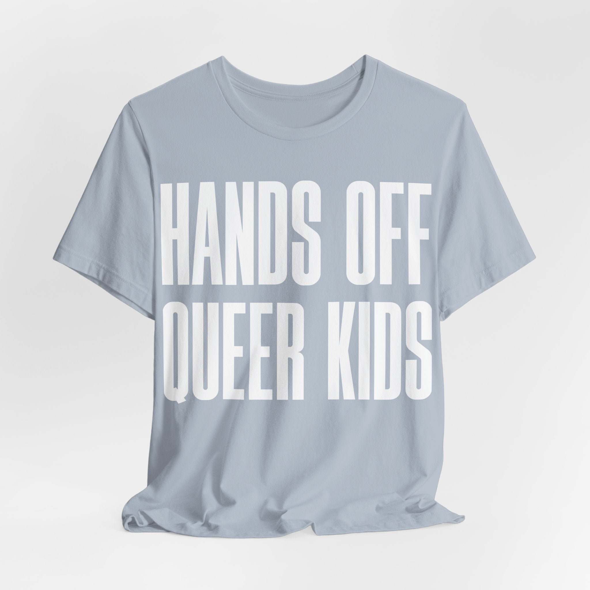 Hands Off Queer Kids T-Shirt | LGBTQ+ Ally Protest Tee | Protect Queer & Trans Kids Graphic Shirt