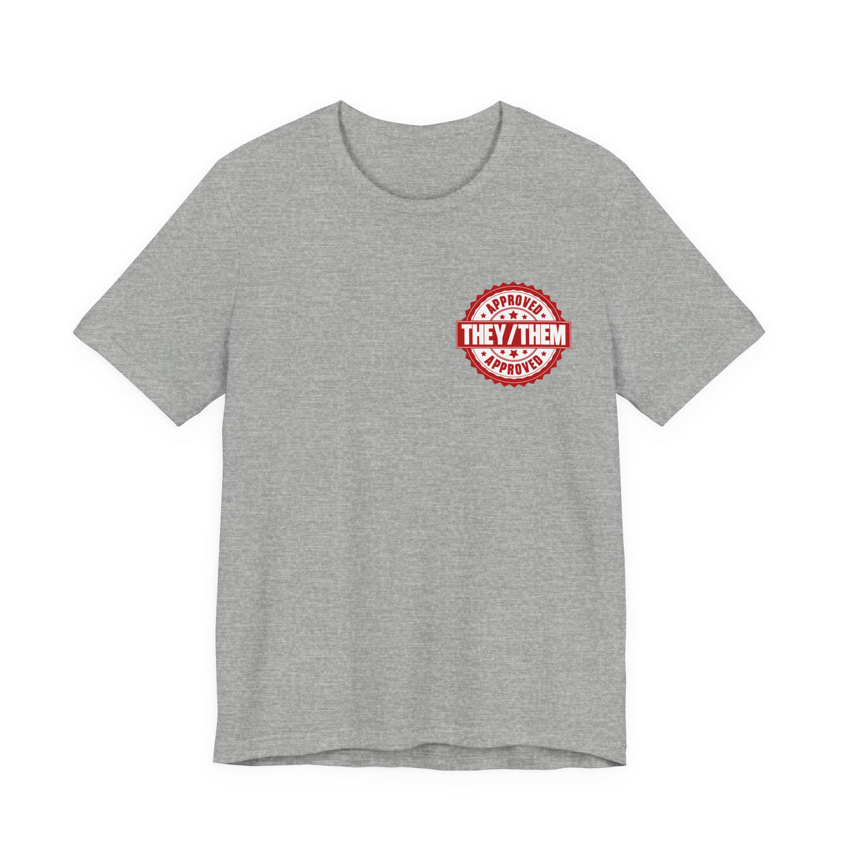 They/Them Approved Stamp T-Shirt | Bella+Canvas 3001 Pronoun Graphic Tee