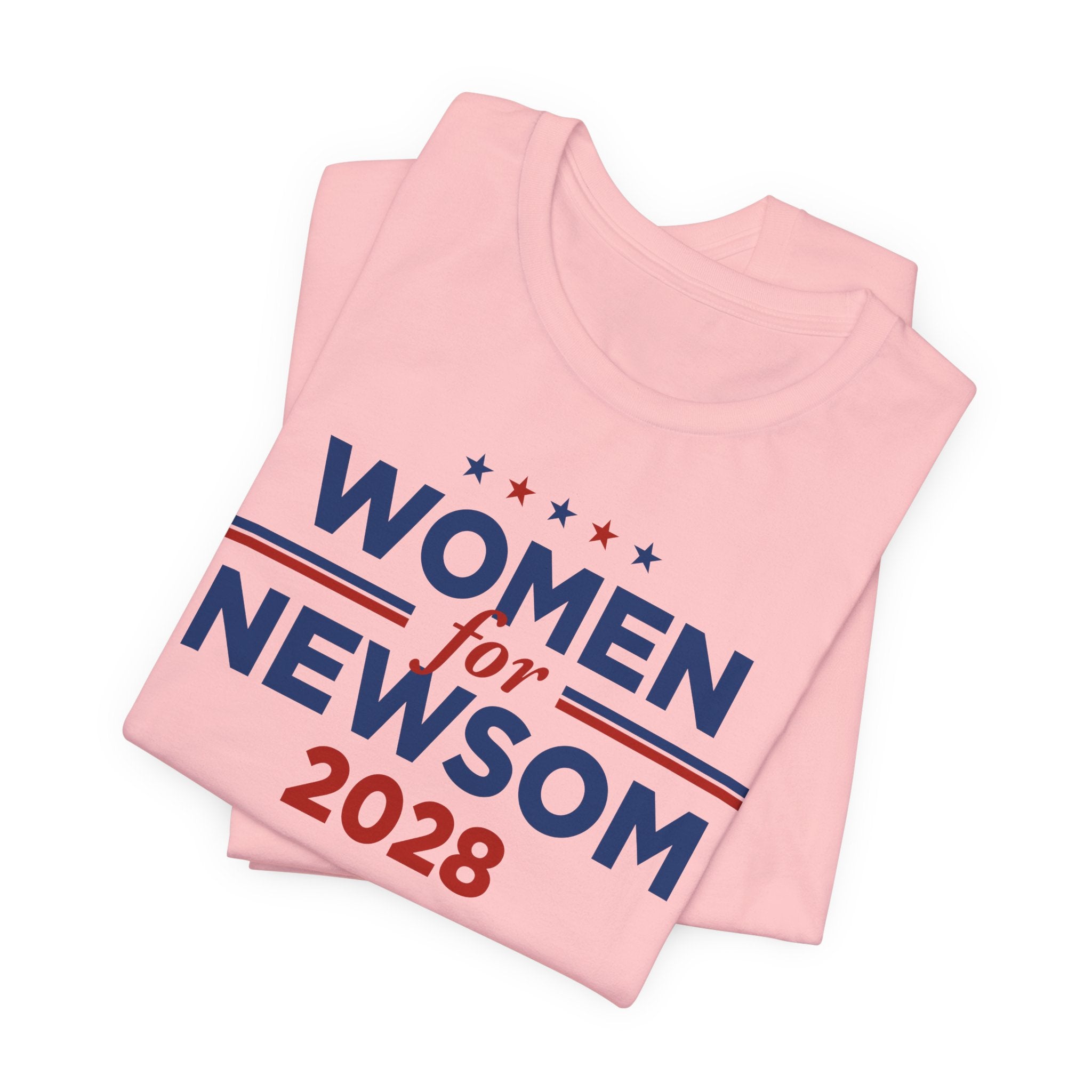 Women for Gavin Newsom for President Campaign T-Shirt 2028