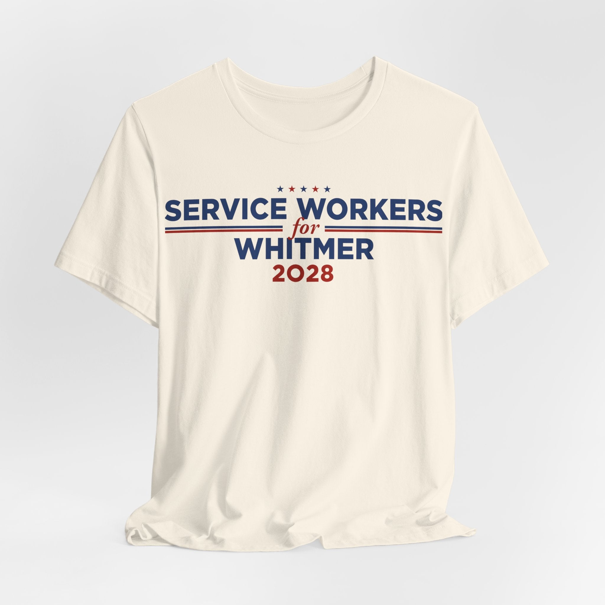 Service Workers for Gretchen Whitmer for President Campaign T-Shirt 2028