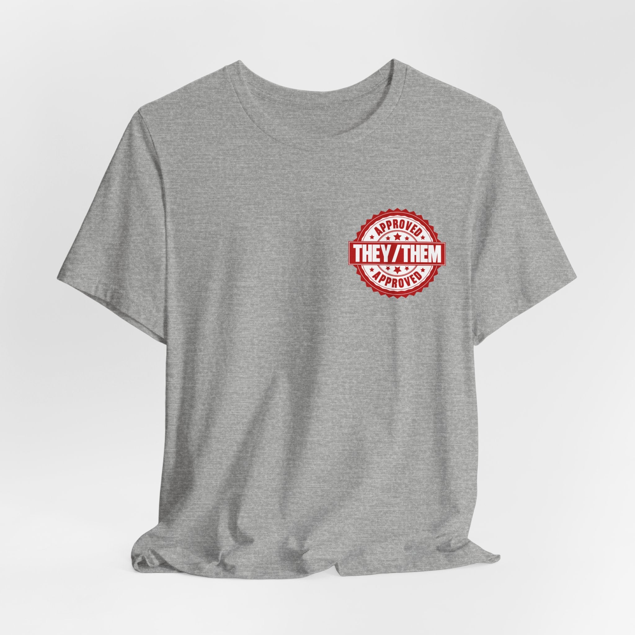 They/Them Approved Stamp T-Shirt | Bella+Canvas 3001 Pronoun Graphic Tee