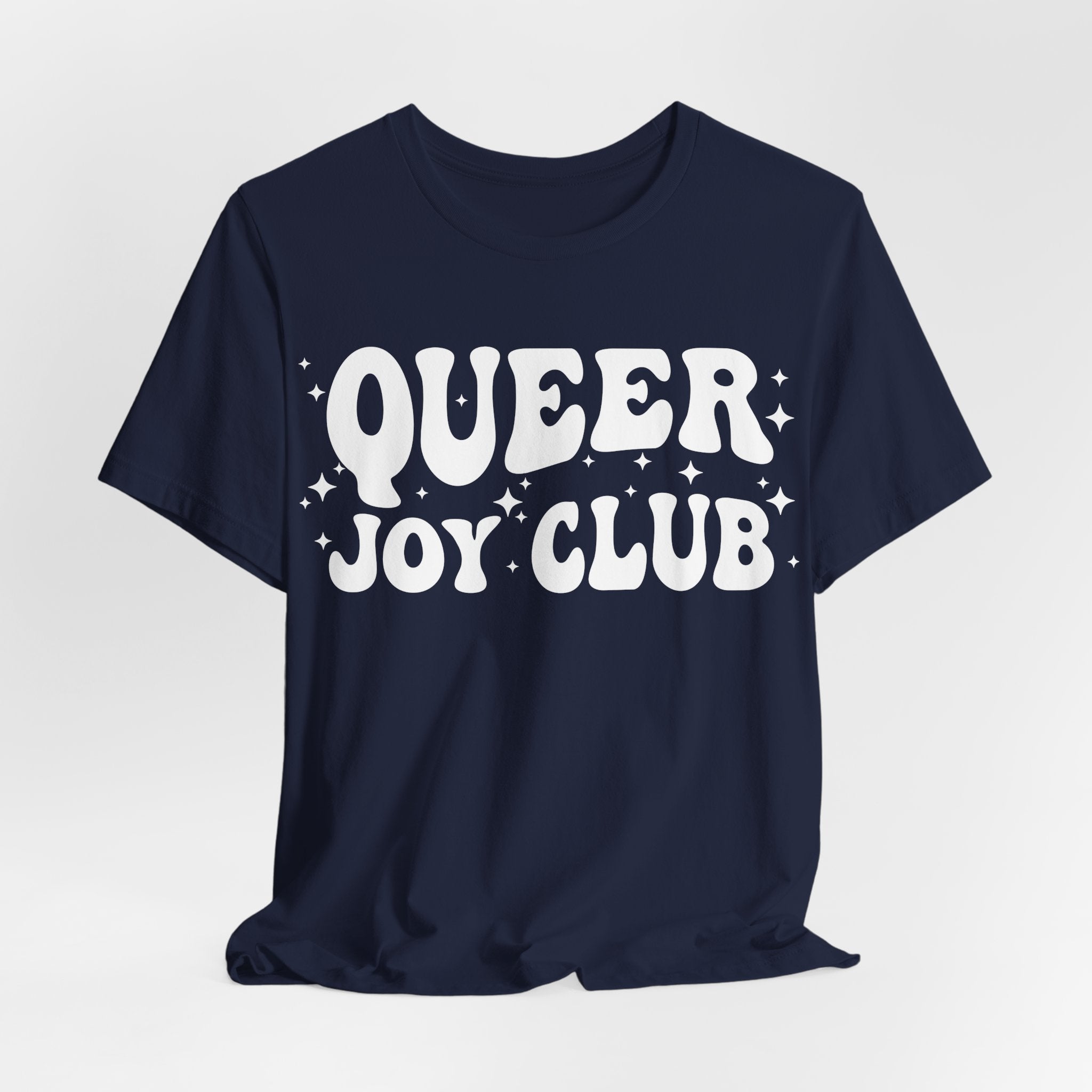 Queer Joy Club T-Shirt | 2SLGBTQIA+