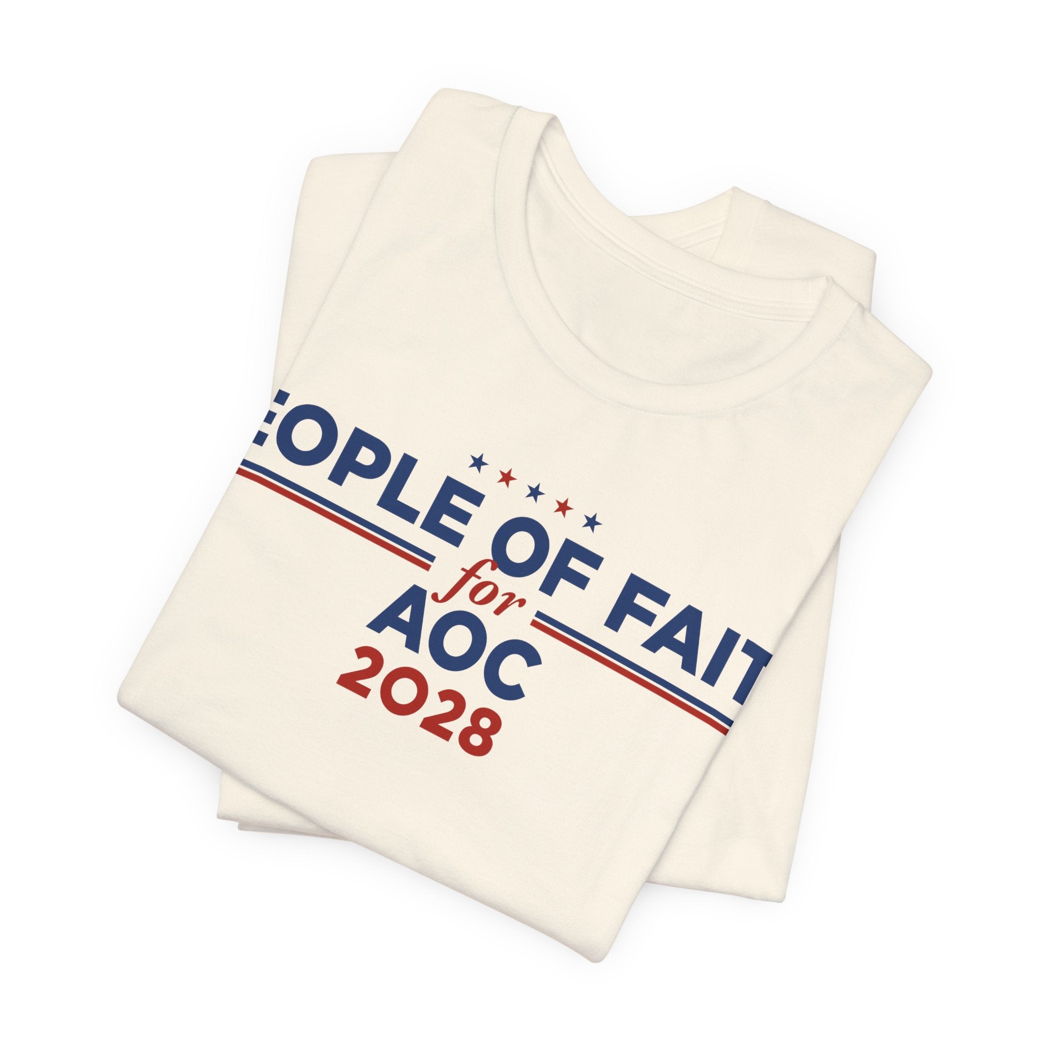 People of Faith for AOC for President Campaign T-Shirt 2028