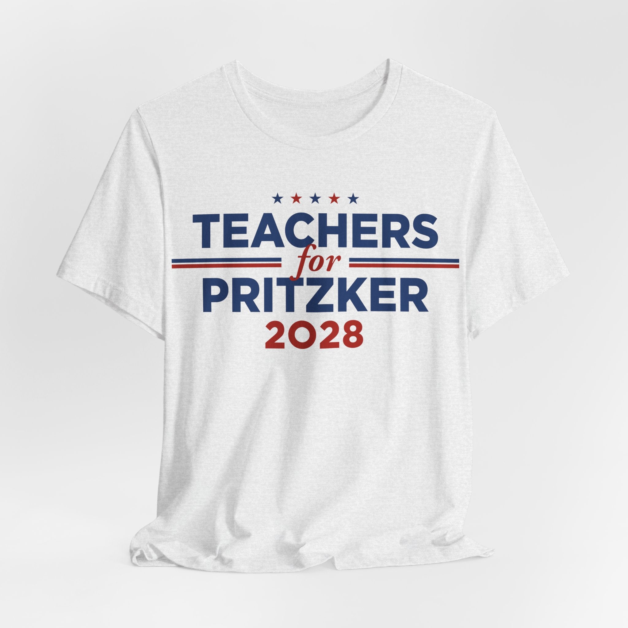Teachers for J.B. Pritzker for President Campaign T-Shirt 2028