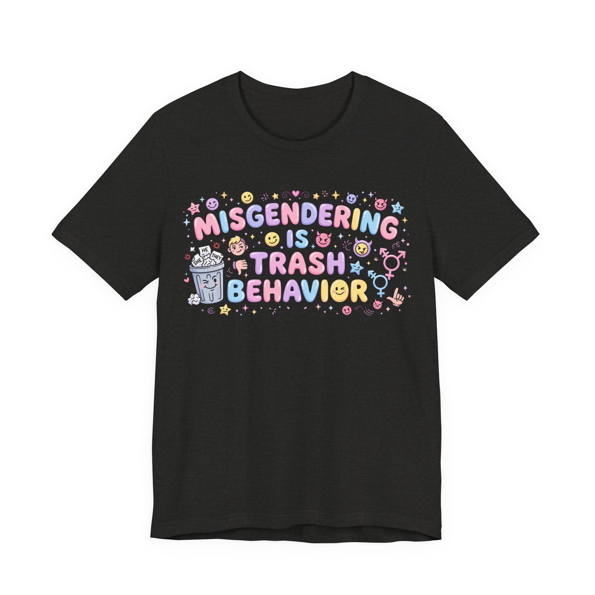 Misgendering is Trash Behavior T-Shirt