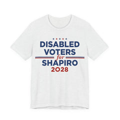 Disabled Voters for Josh Shapiro for President Campaign T-Shirt 2028