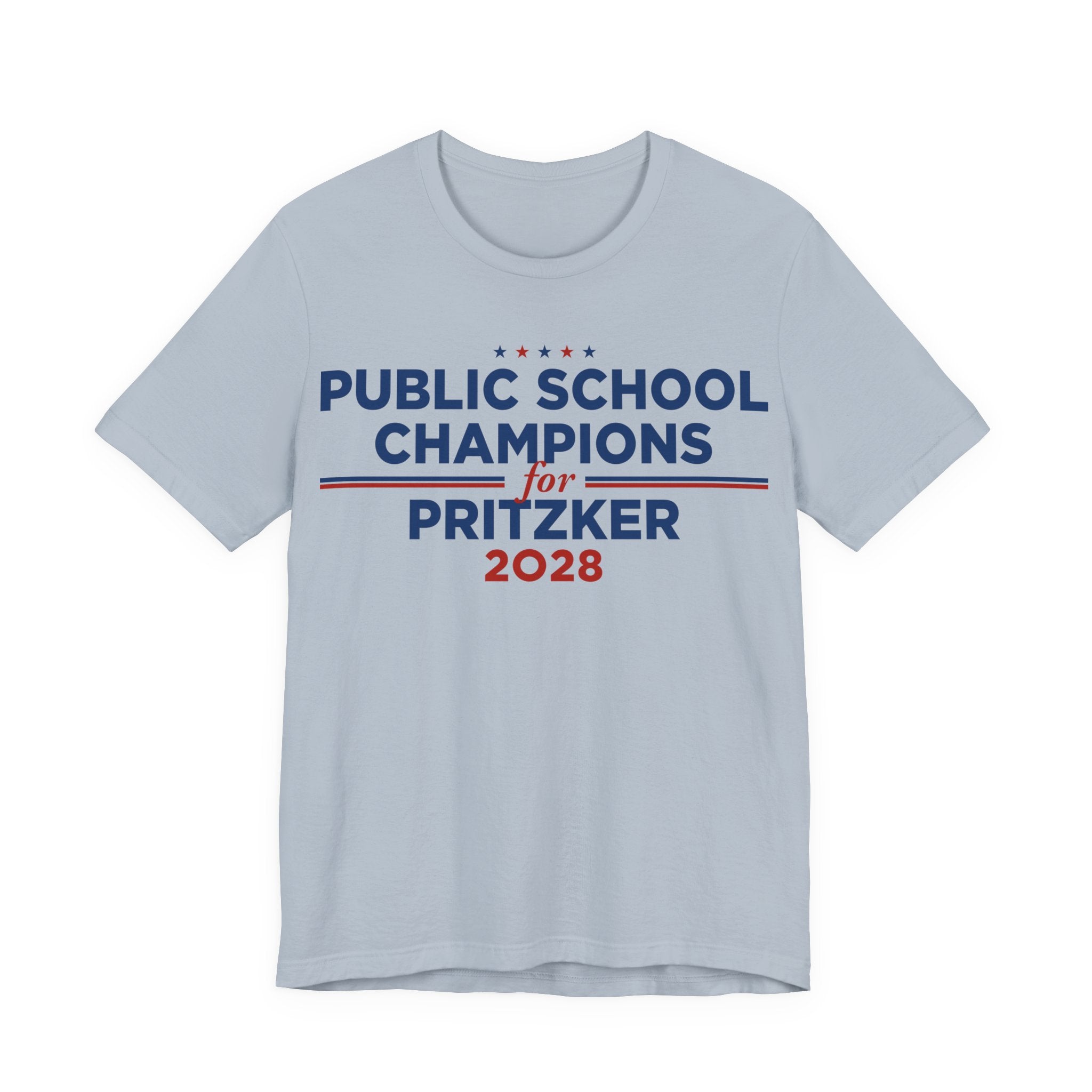Public School Champions for J.B. Pritzker for President Campaign T-Shirt 2028
