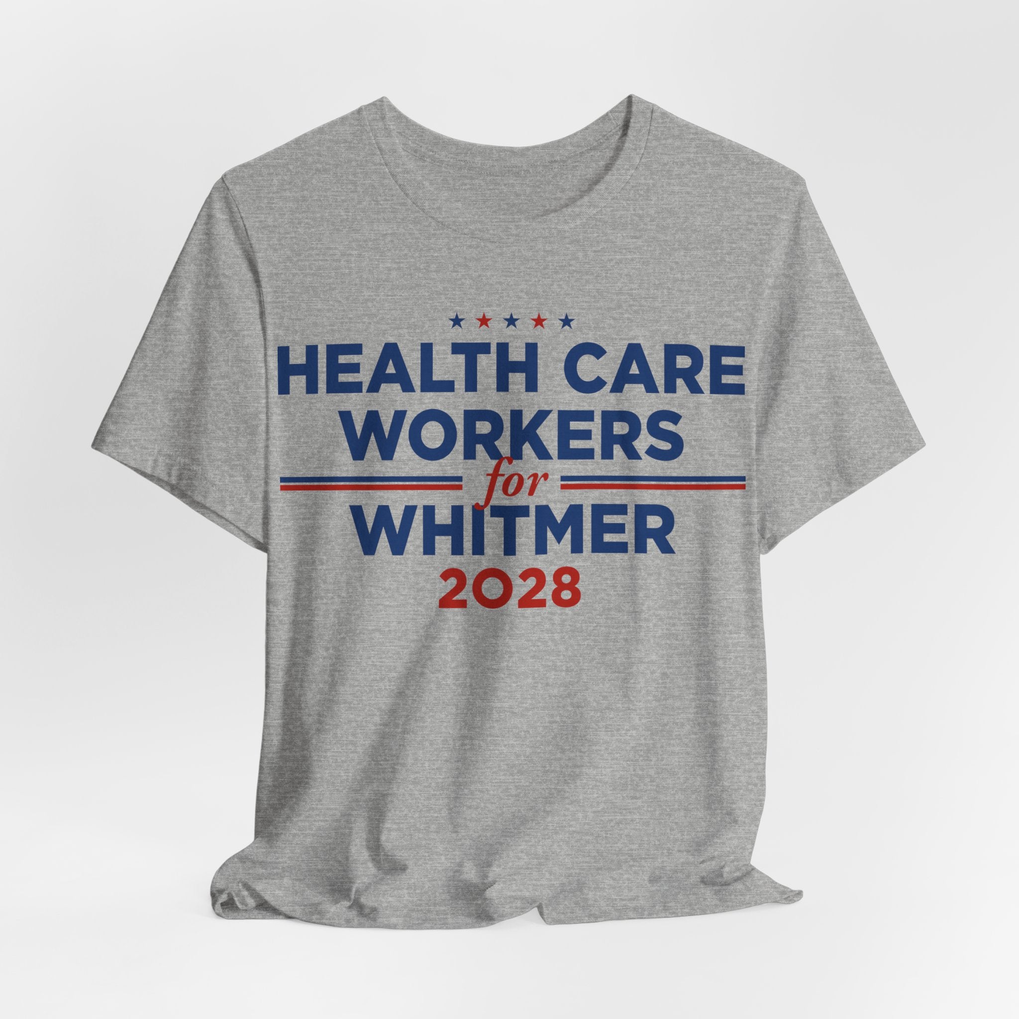 Health Care Workers for Gretchen Whitmer for President Campaign T-Shirt 2028