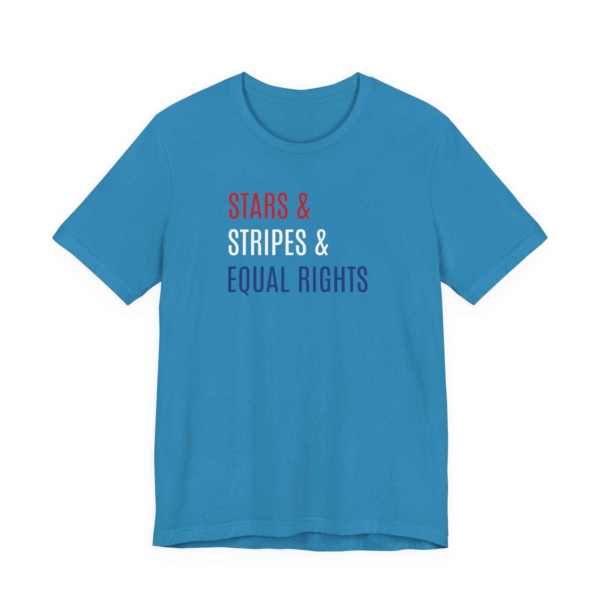 Stars, Stripes, Equal Rights T-Shirt - Red White Blue Patriotic Shirt - Progressive Politics - Women, Immigrants, BIPOC