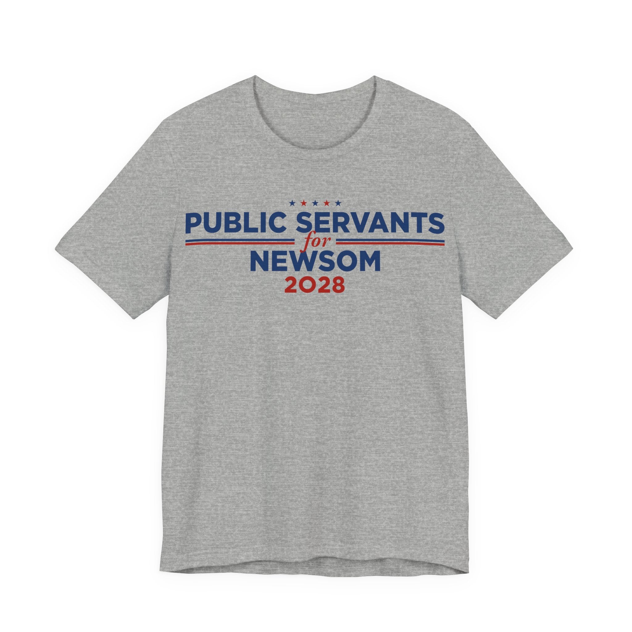 Public Servants for Gavin Newsom for President Campaign T-Shirt 2028