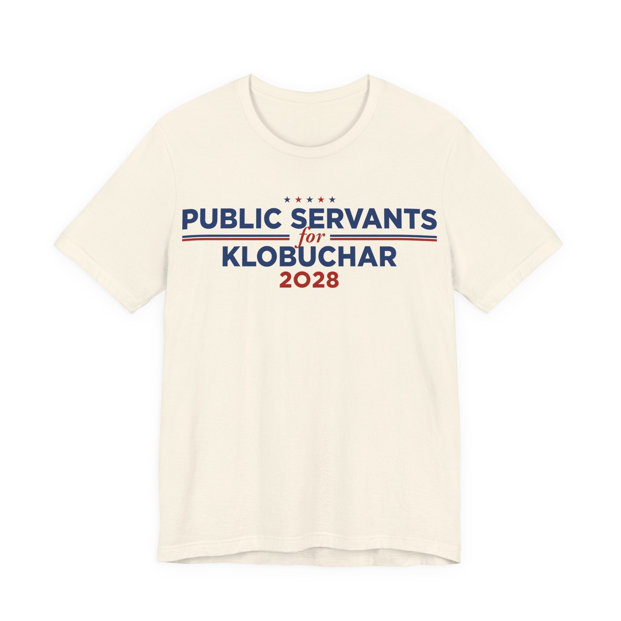 Public Servants for Amy Klobuchar for President Campaign T-Shirt 2028