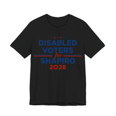 Disabled Voters for Josh Shapiro for President Campaign T-Shirt 2028