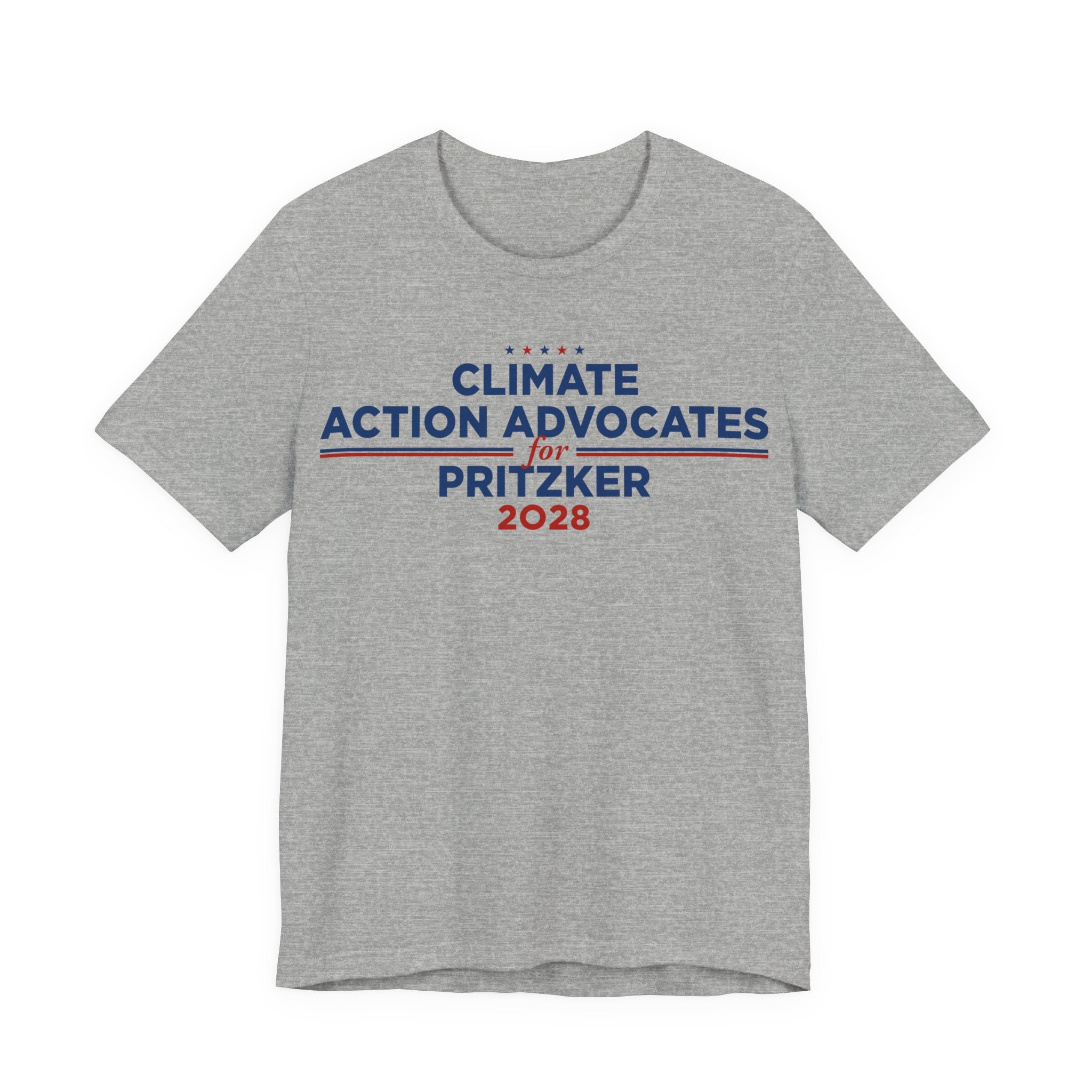 Climate Action Advocates for Pritzker 2028 T-Shirt | Bella+Canvas 3001 Political Graphic Tee