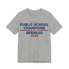 Public School Champions for Andy Beshear for President Campaign T-Shirt 2028