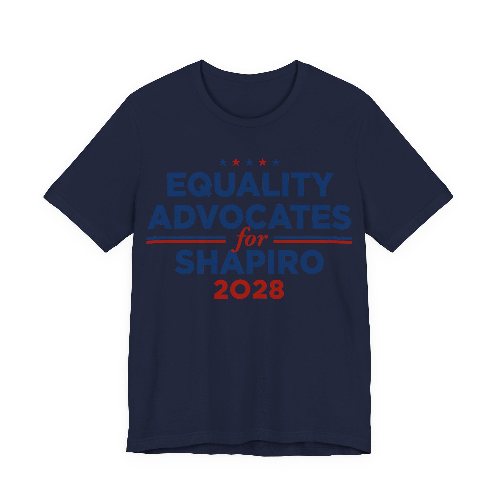 Equality Advocates for Josh Shapiro for President Campaign T-Shirt 2028