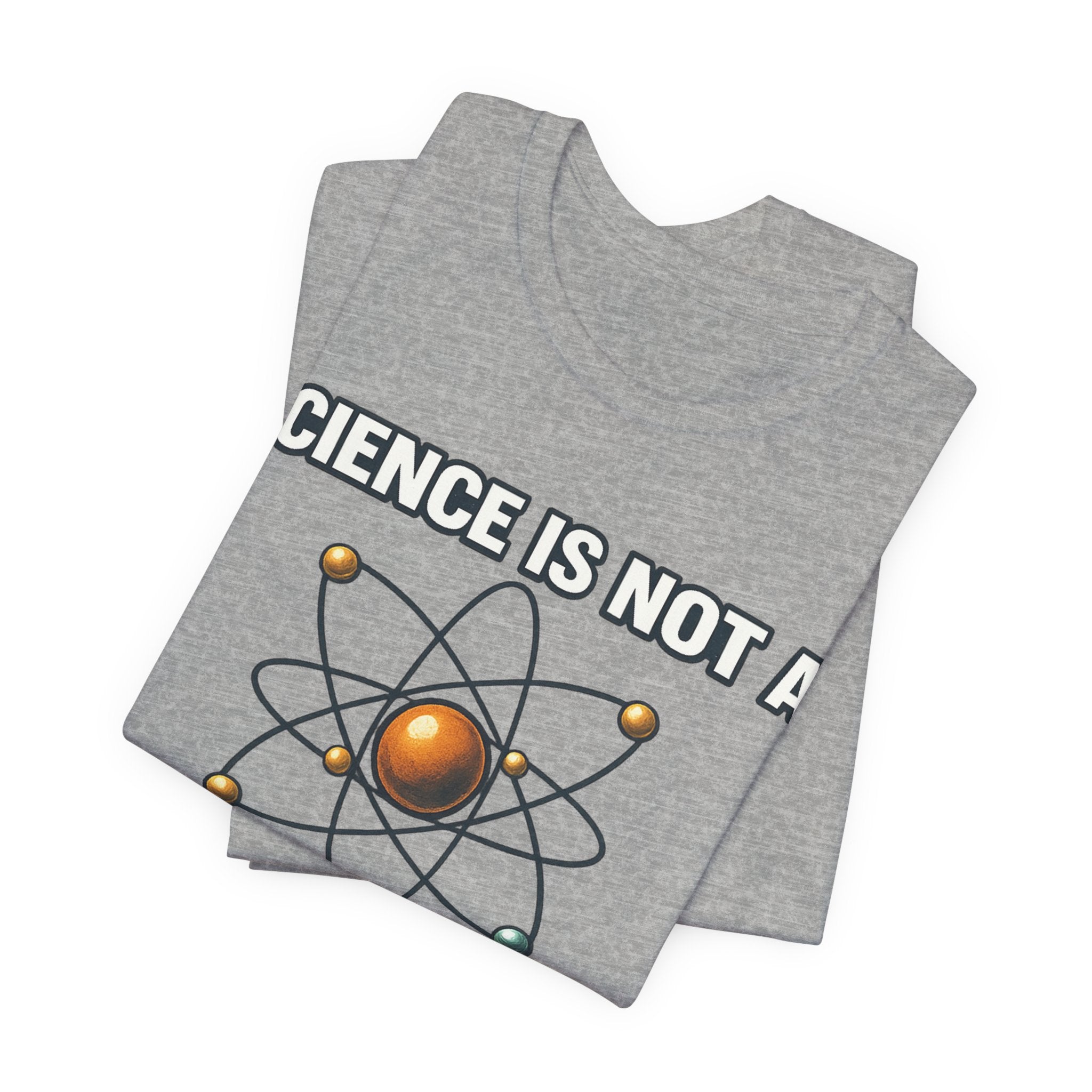 Science is Not a Liberal Conspiracy T-Shirt