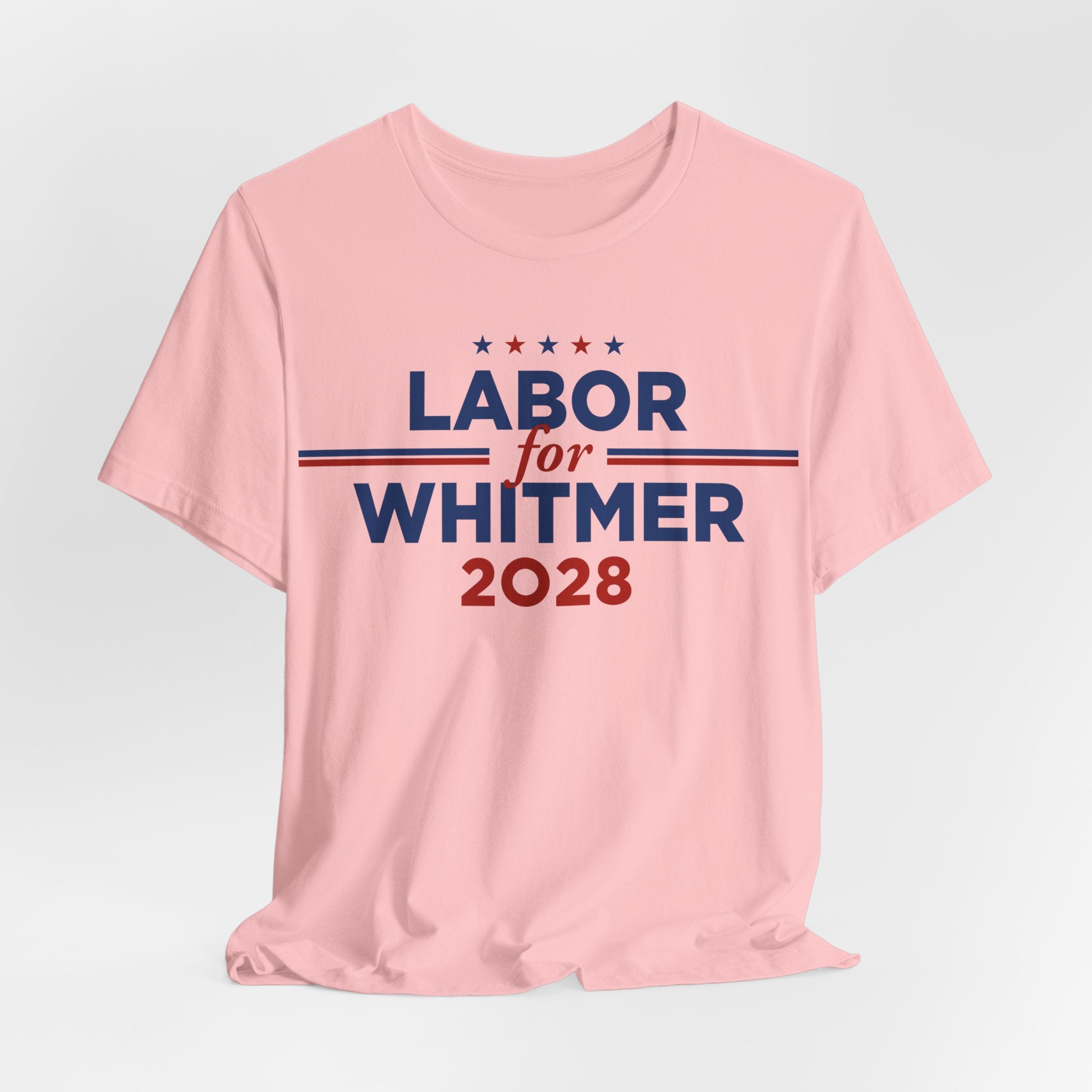 Labor for Gretchen Whitmer for President Campaign T-Shirt 2028