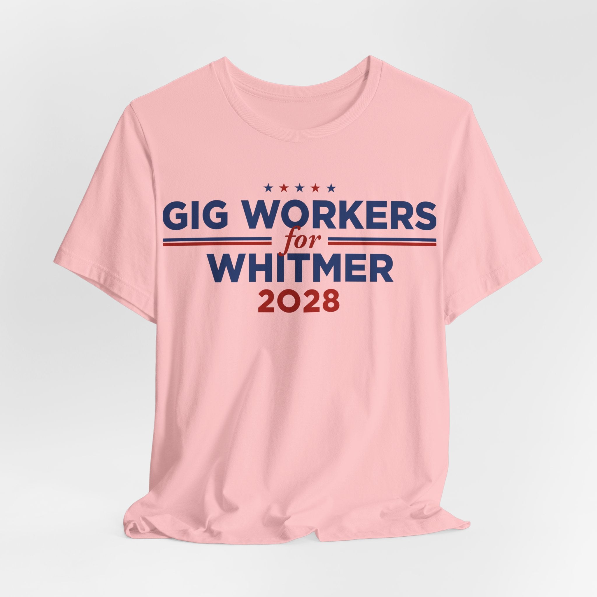 Gig Workers for Gretchen Whitmer for President Campaign T-Shirt 2028