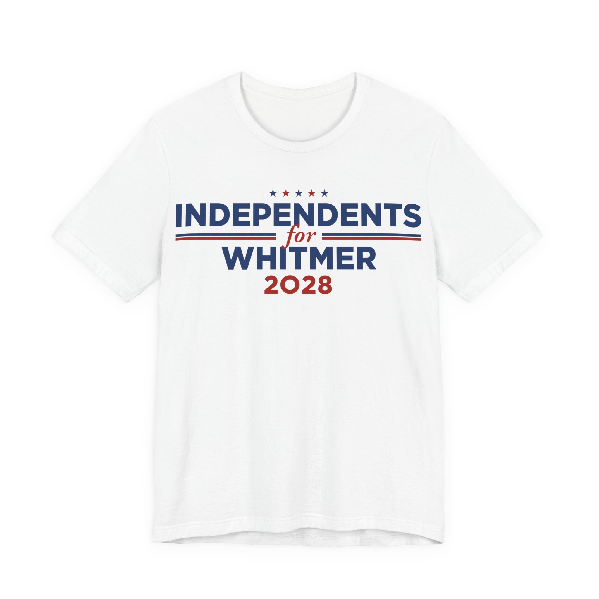 Independents for Gretchen Whitmer for President Campaign T-Shirt 2028