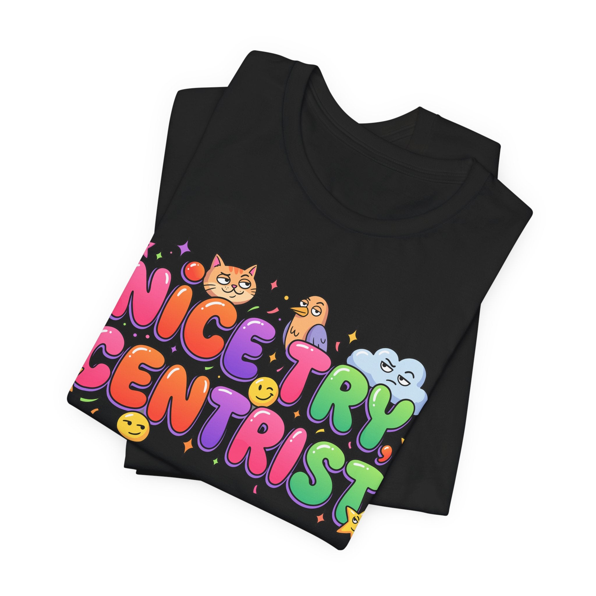 Nice Try Centrist T-Shirt