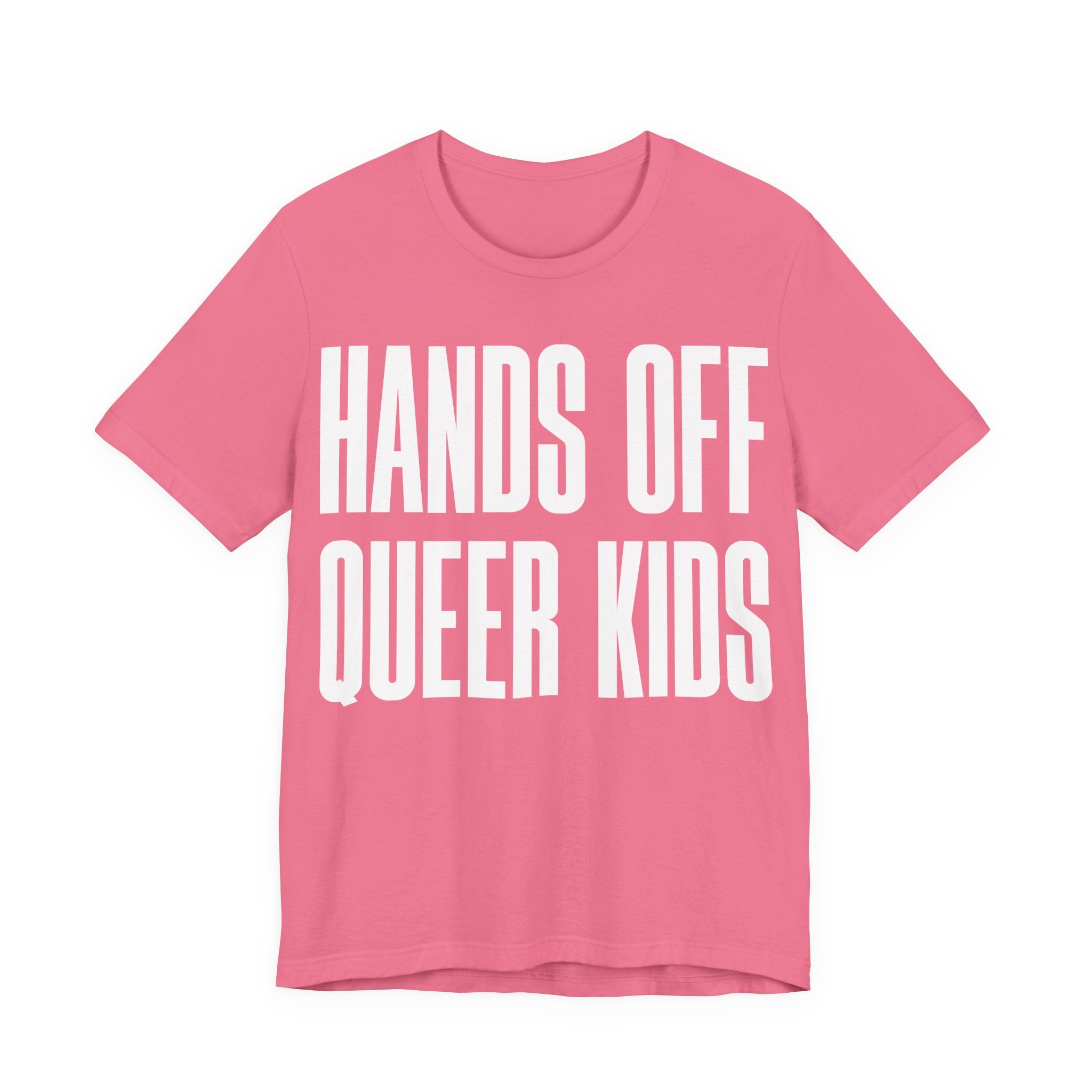 Hands Off Queer Kids T-Shirt | LGBTQ+ Ally Protest Tee | Protect Queer & Trans Kids Graphic Shirt