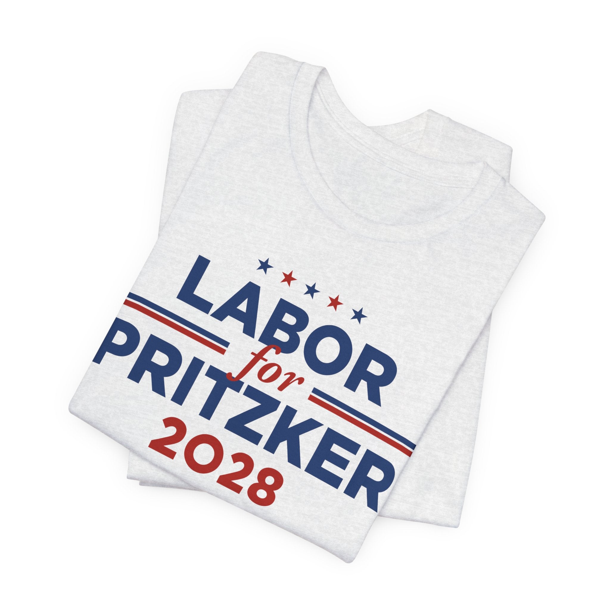 Labor for J.B. Pritzker for President Campaign T-Shirt 2028